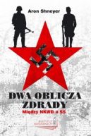 Okadka ksiki - Dwa oblicza zdrady. Midzy NKWD a SS