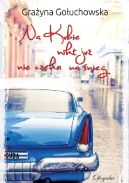 Ok�adka - Na Kubie nikt ju� nie czeka na �nieg