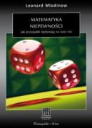 Okładka - Matematyka niepewności. Jak przypadki wpływają na nasz los
