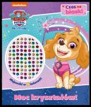 Okadka ksizki - Psi Patrol. Psi Patrol. Czas na blask!. Moc krysztaw!