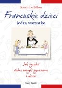 Ok�adka - Francuskie dzieci jedz� wszystko