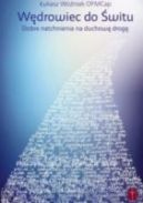 Ok�adka ksi�zki - W�drowiec do �witu. Dobre natchnienia na duchow� drog�