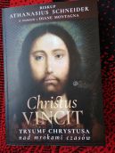 Ok�adka - Christus Vincit. Tryumf Chrystusa nad mrokami czas�w 