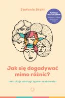 Okadka - Jak si dogadywa mimo rnic? Instrukcja obsugi typw osobowoci