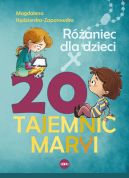 Ok�adka ksi�zki - 20 Tajemnic Maryi. R�aniec dla dzieci