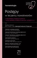 Okadka - Hematologia. Postpy w leczeniu nowotworw limfoproliferacyjnych i mieloproliferacyjnych 2 cz. W gabinecie lekarza specjalisty. Hematologia