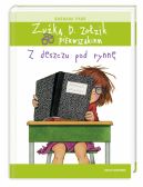 Okadka ksizki - Zuka D. Zozik pierwszakiem. Z deszczu pod rynn