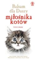 Okładka książki - Balsam dla duszy miłośnika kotów