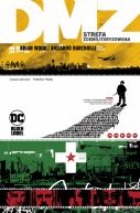 Okadka ksizki - DMZ  Strefa zdemilitaryzowana, tom 2