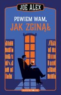 Okadka ksizki - Powiem wam, jak zgin
