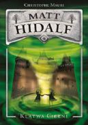 Okadka ksizki - Matt Hidalf i Kltwa Cierni
