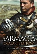 Okładka - Sarmacja. Obalanie mitów