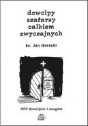 Okładka książki - Dowcipy szafarzy całkiem zwyczajnych