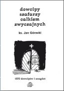 Okadka - Dowcipy szafarzy cakiem zwyczajnych