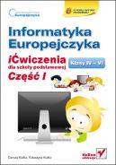 Okadka - Informatyka Europejczyka. iwiczenia dla szkoy podstawowej, kl. IV-VI. Cz I