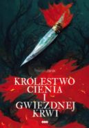 Ok�adka - Kr�lestwo Cienia i Gwiezdnej Krwi