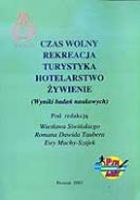 Ok�adka - CZAS WOLNY REKREACJA TURYSTYKA HOTELARSTWO �YWIENIE