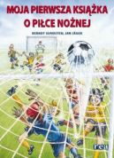 Ok�adka - Moja pierwsza ksi��ka o pi�ce no�nej