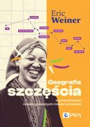 Okładka - Geografia szczęścia. W poszukiwaniu najszczęśliwszych miejsc na świecie