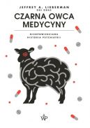 Okadka - Czarna  Owca  Medycyny. Nieopowiedziana historia  psychiatrii 