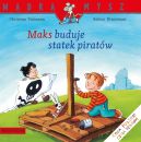 Ok�adka - M�dra Mysz. Maks buduje statek pirat�w
