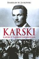 Okładka książki - Karski. Raporty tajnego emisariusza