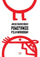 Okładka książki - Powstanie  film narodowy