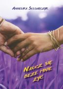 Okadka ksizki - Naucz si beze mnie y