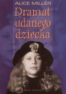 Okadka ksizki - Dramat udanego dziecka
