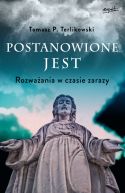 Okadka ksizki - Postanowione jest. Rozwaania w czasie zarazy