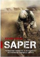 Ok�adka - Saper. Prawdziwa opowie�� o najbardziej  ryzykownym zawodzie �wiata 