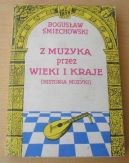 Ok�adka - Z muzyk� przez wieki i kraje