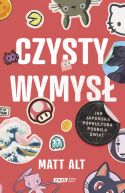 Okadka - Czysty wymys. Jak japoska popkultura podbia wiat