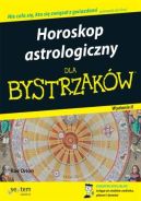Ok�adka - Horoskop astrologiczny dla bystrzak�w. Wydanie II