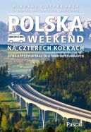 Okadka - Polska. Weekend na czterech kkach