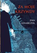 Okładka - Za moje krzywdy