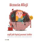 Okadka - Uczucia Alicji. czyli jak lepiej pozna siebie