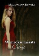 Okadka - W mroku miasta. Cienie