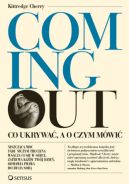 Okładka - "Coming out" Co ukrywać, a o czym mówić