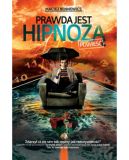 Okładka - Prawda jest hipnozą