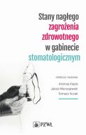 Okadka - Stany nagego zagroenia zdrowotnego w gabinecie stomatologicznym