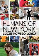 Okadka - Humans of New York. Ludzie Nowego Jorku