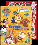 Okadka - Psi Patrol. Psi Patrol. Baw si! 500 naklejek. Na pomoc zwierzakom. Psi Patrol. Baw si! 500 naklejek. Na pomoc zwierzakom