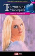 Ok�adka - Tajemnica wodospadu Tom 39. Ponure przepowiednie