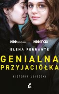 Ok�adka - Genialna przyjaci�ka. Historia ucieczki