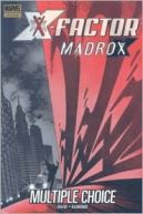 Ok�adka - X-Factor: Madrox - Multiple Choice