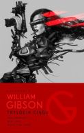 Okładka - Trylogia Ciągu: Neuromancer, Graf Zero, Mona Liza Turbo