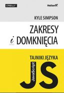 Okadka - Tajniki jzyka JavaScript. Zakresy i domknicia