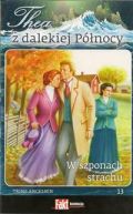 Okadka ksizki - Thea z dalekiej Pnocy. Tom 13. W szponach strachu