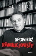 Okładka - Spowiedź rewolucjonisty 